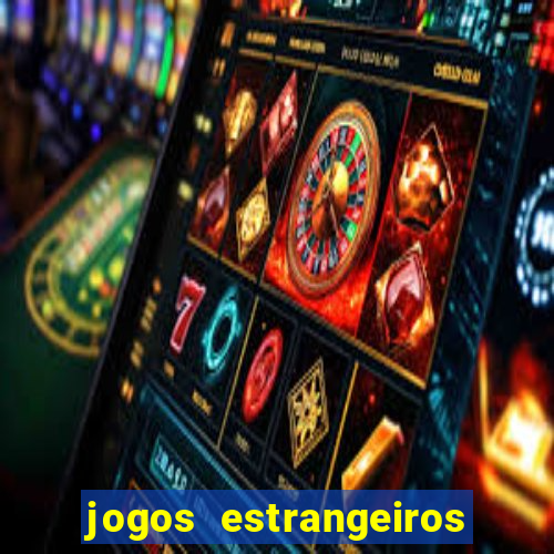 jogos estrangeiros para ganhar dinheiro